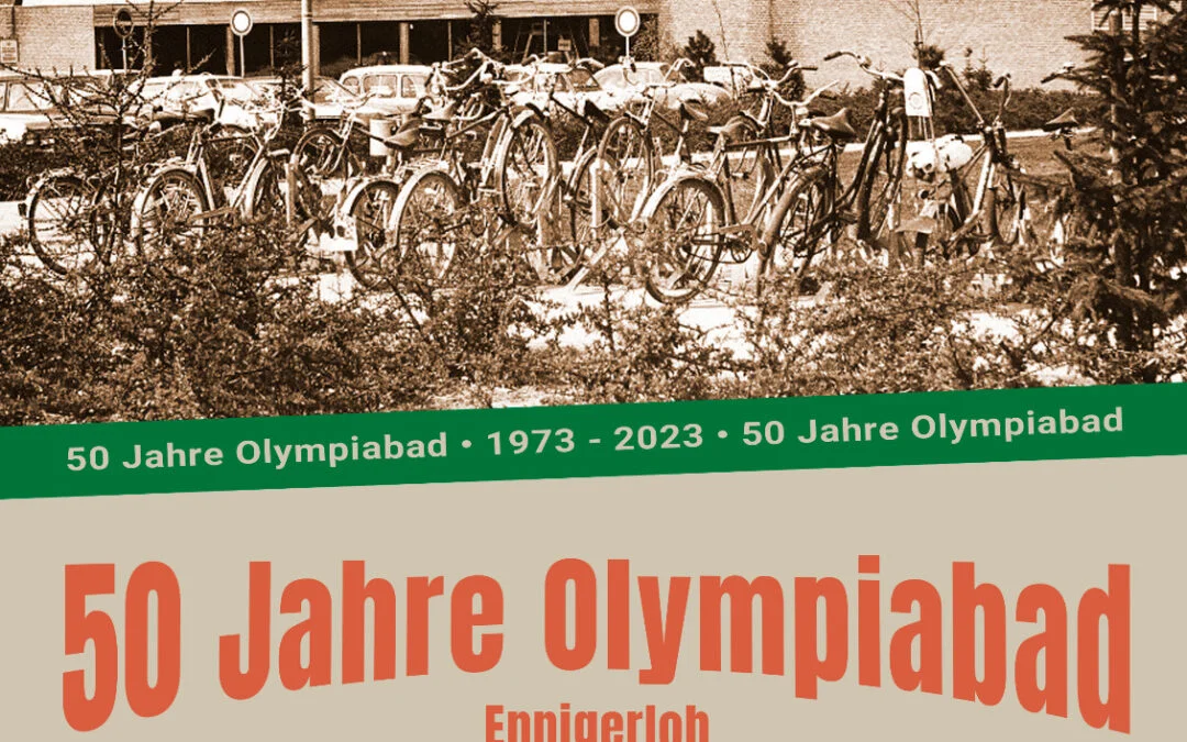 50 Jahre Olympiabad Ennigerloh – Das Jubiläum am 16. April 2023!